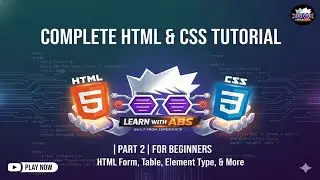 Complete HTML & CSS Bangla Tutorial for Beginners | Part 2 | Learn with ABS