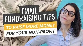 Email Fundraising Tips to Raise More Money for Your Non Profit