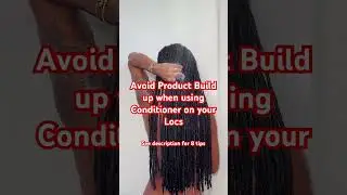 Using Conditioner on Locs