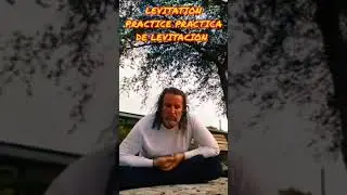 LEVITATION PRACTICE PRACTICA DE LEVITACI&Oacute;N BY MNS 🖖