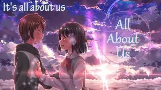 Nightcore - All About Us [Request]