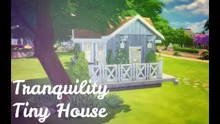 TS4 House Build: TRANQUILITY || TINY HOUSE