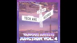 Tech Avenue Presents: Junction Volume 4 (TAR040)