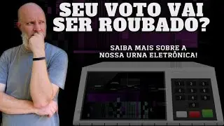 Seu voto pode ser roubado?