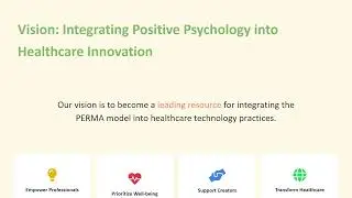 Positive Psychology and the PERMA Model in Healthcare Technology
