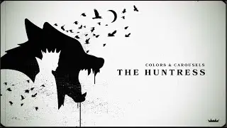 Colors And Carousels - The Huntress (Lyric Video) ((Godfall Trailer Music))