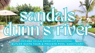 Sandals Dunn&rsquo;s River Coyaba Villa Swim-Up Rondoval | Экскурсия по люксу с услугами дворецкого и ч...