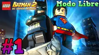 LEGO Batman 2: DC Super Heroes - Gu&iacute;a De Modo Libre #1 - Milla De La Diversi&oacute;n