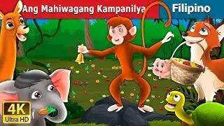Ang Mahiwagang Kampanilya | Magic Bell in Filipino | @FilipinoFairyTales