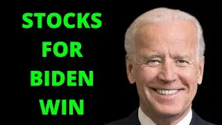 3 Stocks To Buy If Joe Biden Wins The Election