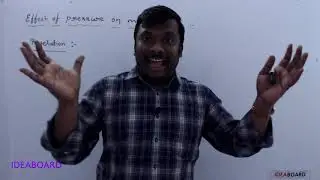 EFFECT OF PRESSURE ON MELTING BOILING POINTS