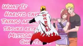 What If Naruto Saves Tayayu After Sasuke Retrieval Mission ｜ Chapter 19 ｜