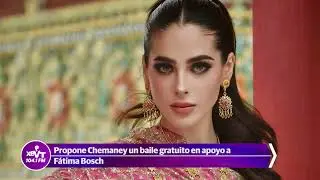Propone Chemaney un baile gratuito en apoyo a F&aacute;tima Bosch