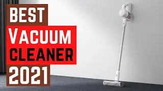 Top 5 BEST VACUUM CLEANER 2021 ✅✅ || BEST Vacuum Cleaners in 2021