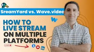 StreamYard vs Wave.video - How to stream on multiple platforms