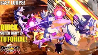 DBFZ Super Baby 2 Loops Made EASY! Tutorial