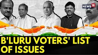 Karnataka News | Karnataka Elections 2023 | Bengaluru Voters List Their Problems | English News