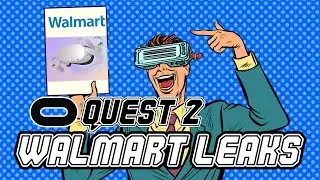 Oculus META Quest 2 Walmart Leaks / Price and launch date