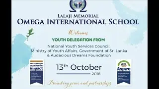 NYSC|Srilankan Youth Delegation to|OMEGA INTERNATIONAL SCHOOL| YOUTH EXCHANGE | Audacious Dreams FDN