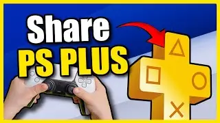 How to Share PS PLUS to All Accounts on PS5 Console (Easy Method)