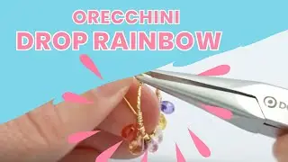 Video Tutorial Dooitu DIY | Orecchini Drop Rainbow