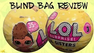 L.O.L Surprise Series 3 Lil Sisters Blind Bag Review