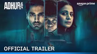 Adhura (अधूरा) - 2023 - Amazon Series Trailer - English Subtitles