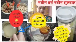   DIY dandruff solution and d tan face pack . खोकल्यापासून सुटका. Shopping 🛍️ hair booster juice 🧃