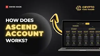ASCEND Accounts Explained: Unlock your full trading potential! | Crypto Fund Trader