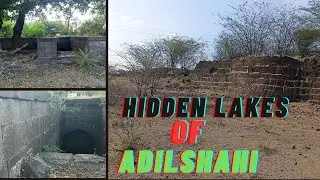 Hidden Lake's Of Adilshahi Dynasty Bijapur Karnataka