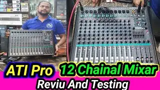 ati pro 12 chainal mixar ,reviu and testing  vidio #atipro #mixar #dj #sunilbhaivlogs