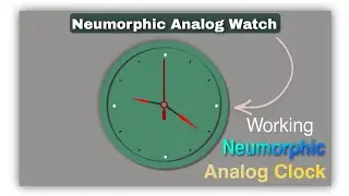 CSS Neumorphic Working Analog Clock UI design | Javascript Clock #youtube