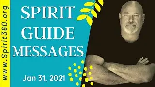 Channeled Spirit Guide Messages Service | Jan 31, 2021