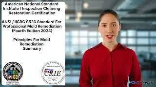 Principles For Mold Remediation   ANSI   IICRC S520 Standard For Professional Mold Remediation