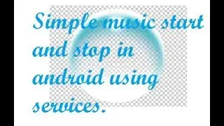 Service Example in Android