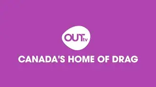 OUTtv - Canada's Home of Drag