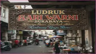 Kentrung Gaya Baru (Seri 4 Side B) Ludruk Sari Warni Surabaya