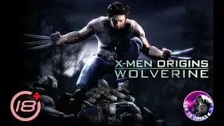 X-Men Origins: Wolverine (Longplay) 🪖🤖🦾🦿🦸 ► Бадьорий hack-and-slash🥈