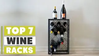 7 Best Wine Racks for Home Storage 2025