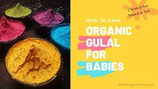 Organic Gulal for Babies || CHEMICAL FREE || DRY HOLI COLORS || BABY SAFE || NON TOXIC