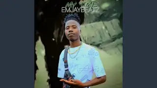 Emjaybeatz_-_My_time (official audio)