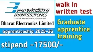 BEL apprentice jobs 2025-26 | new recruitment | walk in test ke liye Jana hai 