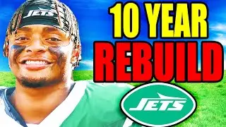 I Did a 10 YEAR Rebuild of the NEW YORK JETS.