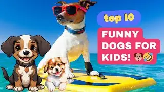 Top 10 Funny Dogs for Kids 🐶😂 | Cute Talking Dog Moments | Animal Comedy | Must Watch 2025 Video!
