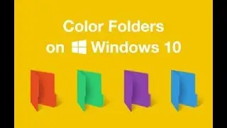 How To Change Folder Color (Windows 10/7)