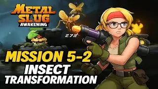 МИСИЯ 5-2 - Трансформация насекомых | Metal Slug: Пробуждение | Прохождение, без комментариев, An...