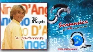 Nino D'Angelo - Nun te pozzo vasa' - Official Seamusica