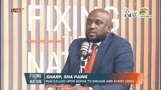 SHA Chairperson Dr Mohamed Abdi speaks on the RUPHA-SHA healthcare impasse
