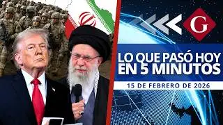 🔵 Noticias 15 febrero: TRUMP RESPALDA CAMBIO DE R&Eacute;GIMEN EN IR&Aacute;N Y TENSIONES SE ELEVAN | Noticiero