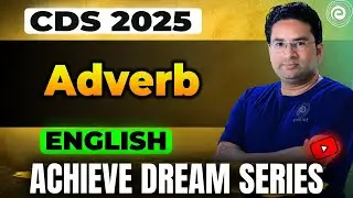 UPSC CDS 2 2025 | Adverb Concept and Questions | English | PARAKRAM SERIES | Dr Amit Sir